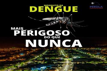 Aumentam os números de casos de Dengue em Pérola.